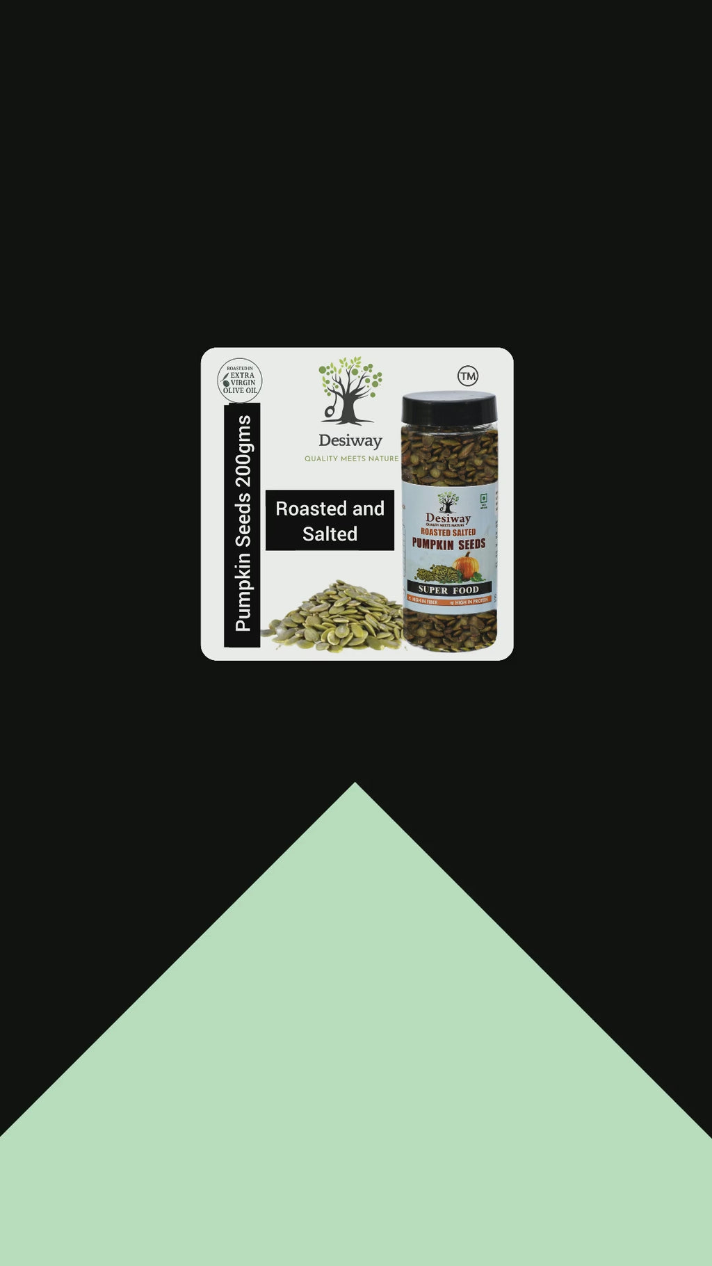 Desiway Roasted Salted Pumpkin Seeds, Olive Oil Roasted Pumpkin Seeds, Super Food | 200gms
